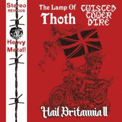 The Lamp Of Thoth : Hail Britannia II